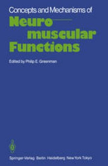 Concepts and Mechanisms of Neuromuscular Functions: An International Conference on Concepts and Mechanisms of Neuromuscular Functions