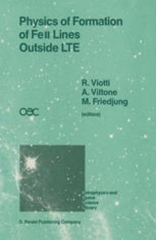 Physics of Formation of FeII Lines Outside LTE: Proceedings of the 94th Colloquium of the International Astronomical Union Held in Anacapri, Capri Island, Italy, 4–8 July 1986