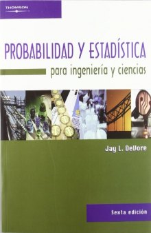 Probabilidad y estadística para ingeniería y ciencias