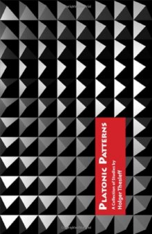 Platonic Patterns : a Collection of Essays by Holger Thesleff