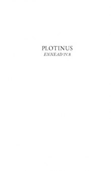 Plotinus ENNEAD IV.8: On the Descent of the Soul Into Bodies: Translation, With an Introduction, and Commentary