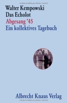 Das Echolot - Abgesang '45: Ein kollektives Tagebuch (4. Teil des Echolot-Projekts)