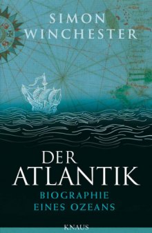 Der Atlantik - Biographie eines Ozeans