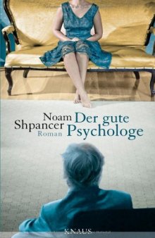 Der gute Psychologe Roman