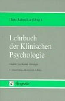 Lehrbuch der Klinischen Psychologie. Modelle psychischer Störungen