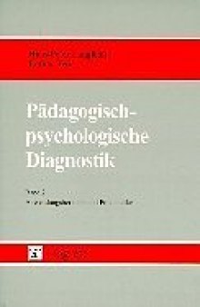 Pädagogisch-psychologische Diagnostik, in 2 Bdn., Bd.2, Anwendungsbereiche und Praxisfelder