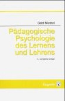 Pädagogische Psychologie des Lernens und Lehrens.