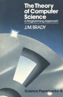 The theory of computer science: A programming approach