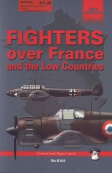 Fighters over France and the Low countries