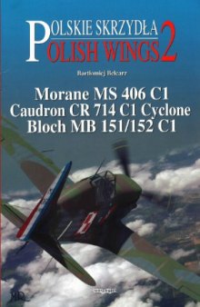 Morane MS 406 C1 Caudron CR 714 C1 Cyclone Bloch MB 151152 C1