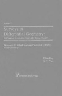 Surveys in differential geometry. Inspired by string theory
