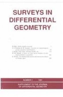 Surveys in Differential Geometry: Proceedings of the Conference on Geometry and Topology Held at Harvard University, April 27-29, 1990 (Supplement to the Journal of Differential Geometry, No. 1)  