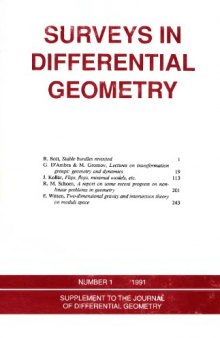 Surveys in Differential Geometry: Proceedings of the Conference on Geometry and Topology Held at Harvard University, April 27-29, 1990 (Supplement to the Journal of Differential Geometry, No. 1)