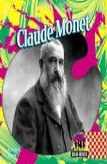 Claude Monet (Great Artists Set 2)