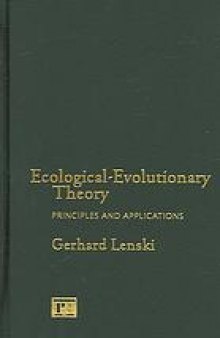 Ecological-Evolutionary theory : principles and applications