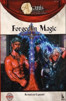 Forged in Magic: Revised and Expanded