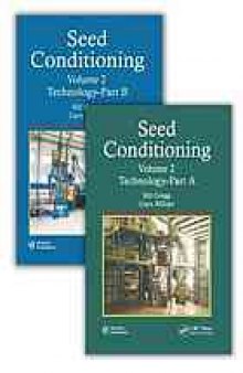 Seed conditioning. / Volume 2, Part A and B, Technology - advanced-level information for managers, technical specialists, professionals