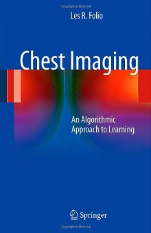 Chest Imaging: An Algorithmic Approach to Learning