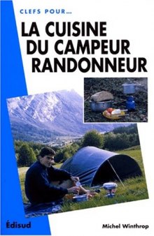 La cuisine du campeur randonneur