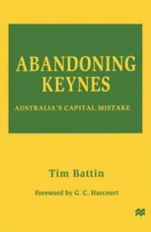 Abandoning Keynes: Australia’s Capital Mistake