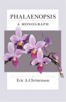 Phalaenopsis: A Monograph  