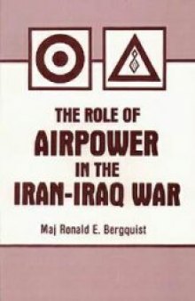 Role of Airpower in the Iran-Iraq War