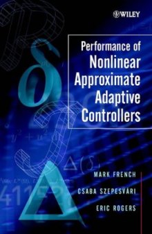Performance of Nonlinear Approximate Adaptive Controllers 0471498092