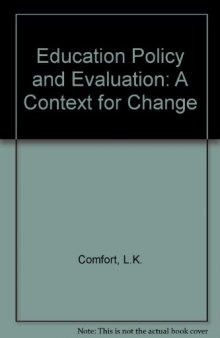 Education Policy and Evaluation. A Context for Change