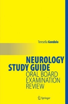 Neurology Study Guide: Oral Board Examination Review