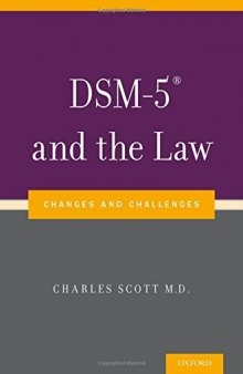 DSM-5® and the Law: Changes and Challenges