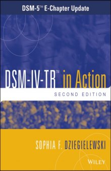 DSM-IV-TR in Action : DSM-5 E-Chapter Update.