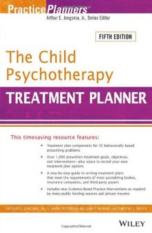 The Child Psychotherapy Treatment Planner: Includes DSM-5 Updates