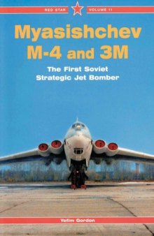 Myasishchev M-4 and 3M: The First Soviet Strategic Jet Bomber  