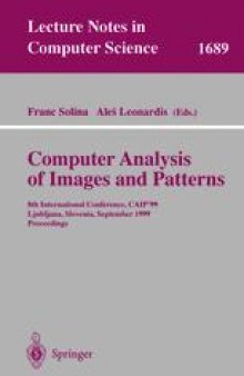 Computer Analysis of Images and Patterns: 8th International Conference, CAIP’99 Ljubljana, Slovenia, September 1–3, 1999 Proceedings