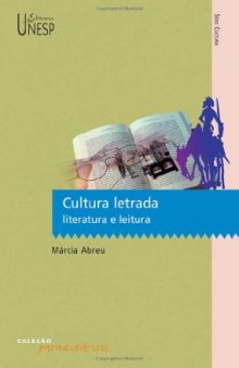 Cultura letrada : literatura e leitura