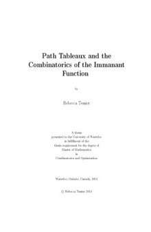 Path Tableaux and the Combinatorics of the Immanant Function