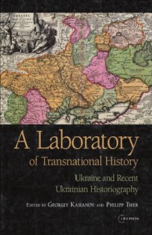 A laboratory of transpersonal history. Ukraine and recent ukrainian historiography.