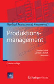 Produktionsmanagement: Handbuch Produktion und Management 5