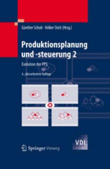 Produktionsplanung und -steuerung 2: Evolution der PPS