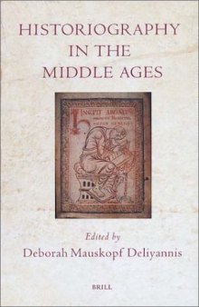 Historiography in the Middle Ages