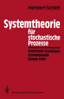 Systemtheorie für stochastische Prozesse: Statistische Grundlagen Systemdynamik Kalman-Filter