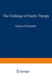 The Challenge of Family Therapy: A Dialogue for Child Psychiatric Educators