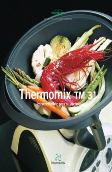 Thermomix Tm 31 Imprescindible para su cocina