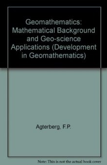 Geomathematics. Mathematical background and geo-science applications