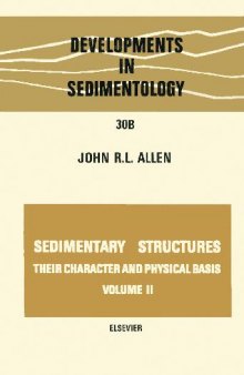 Sedimentary structures, their character and physical basis Volume II