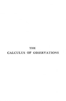 The calculus of observations: a treatise on numerical mathematics