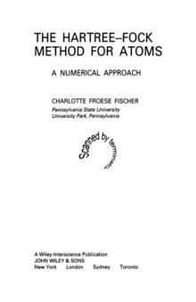 The Hartree-Fock Method for Atoms: A Numerical Approach