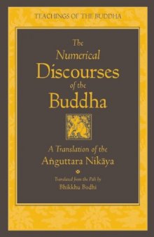 The Numerical Discourses of the Buddha: A Complete Translation of the Anguttara Nikaya (complete page)