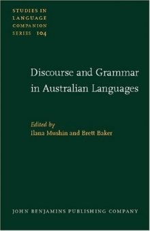 Discourse and Grammar in Australian Languages (Studies in Language Companion Series)