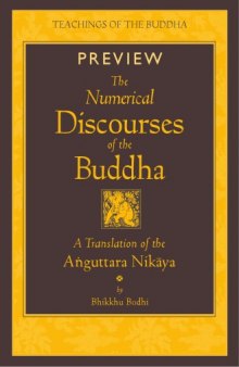 The Numerical Discourses of the Buddha: A Translation of the Aṅguttara Nikaya (preview only)